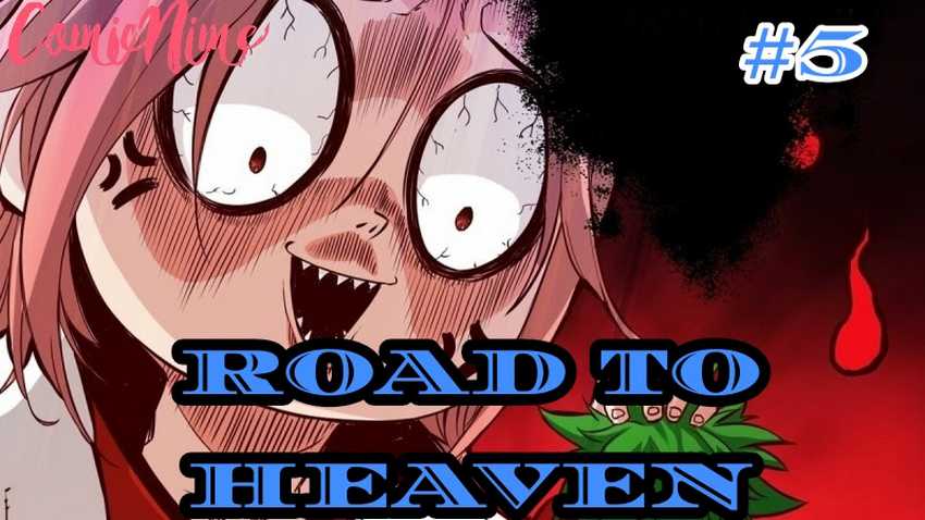 Road to Heaven Chapter 5