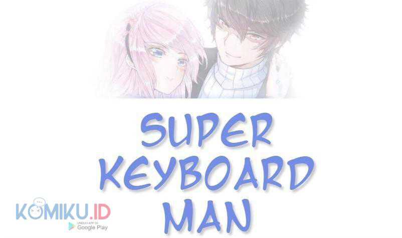 Super Keyboard Man Chapter 56