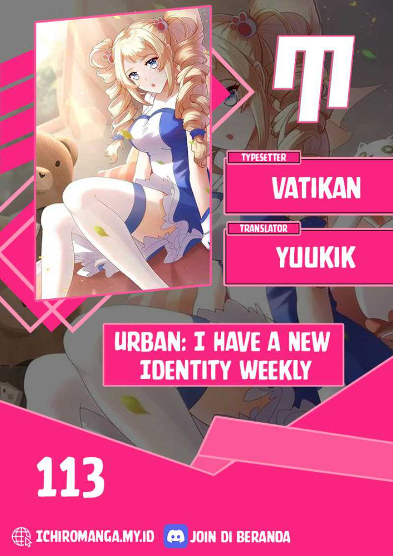 Urban: I Have a New Identity Weekly Chapter 113