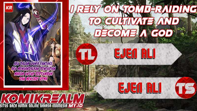 I Rely on Tomb-Raiding to Cultivate and Become a God Chapter 03