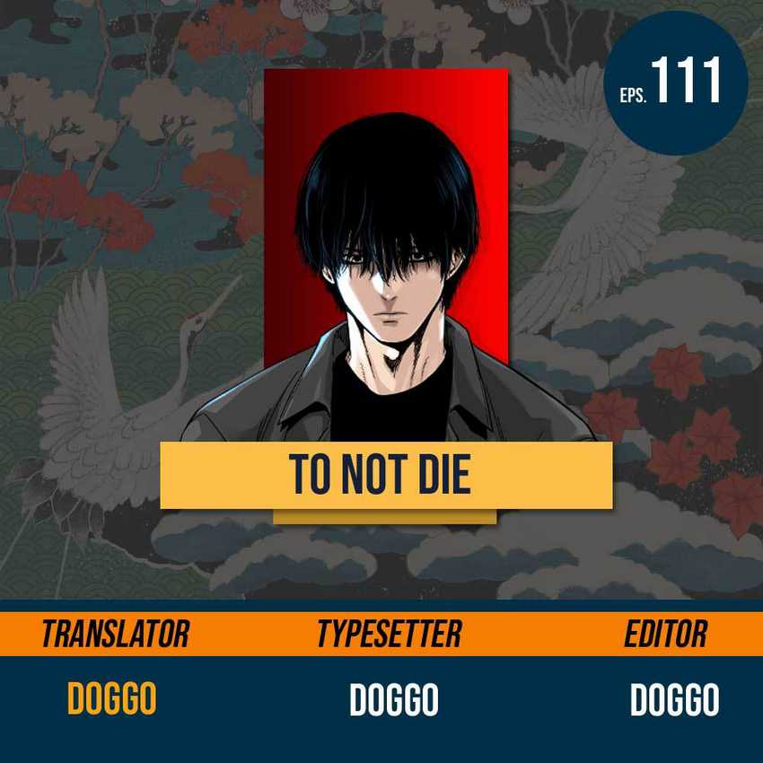 To Not Die Chapter 111