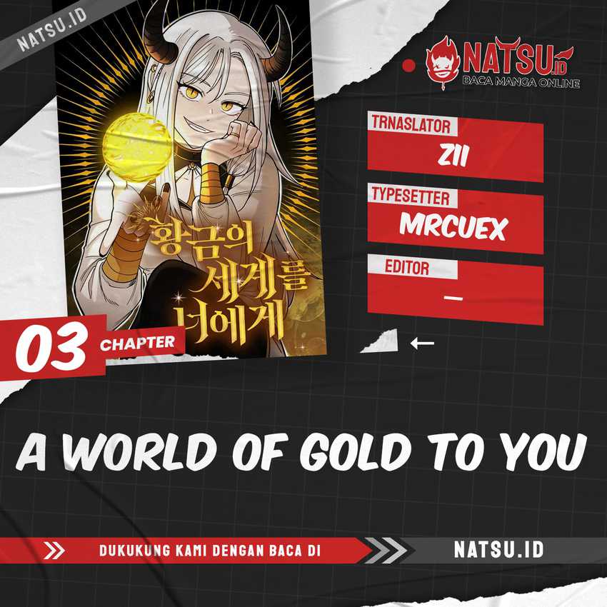 A World of Gold to You Chapter 03