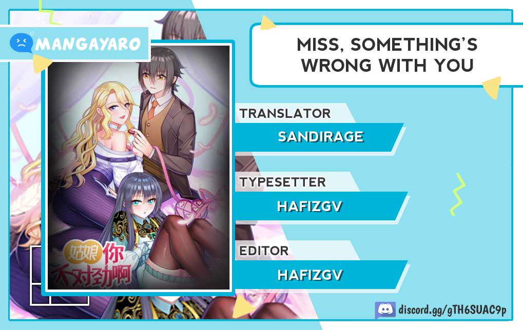 Miss, Something’s Wrong With You Chapter 04
