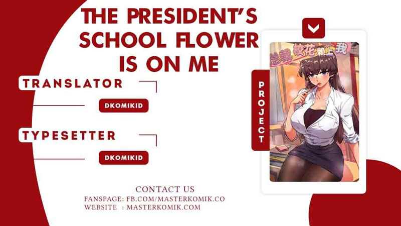 The President’s School Flower Is on Me Chapter 5