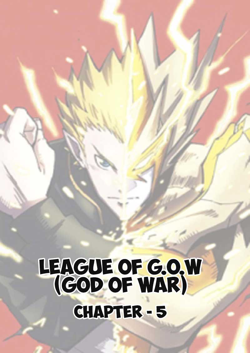 LEAGUE OF G.O.W (GOD OF WAR) Chapter 05