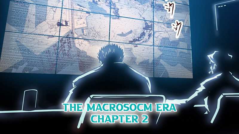 The Macrocosm Era Chapter 02