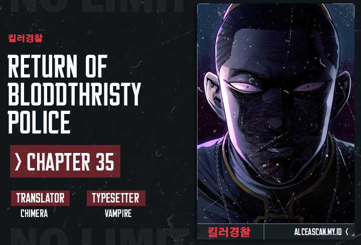 Return of the Bloodthirsty Police Chapter 35