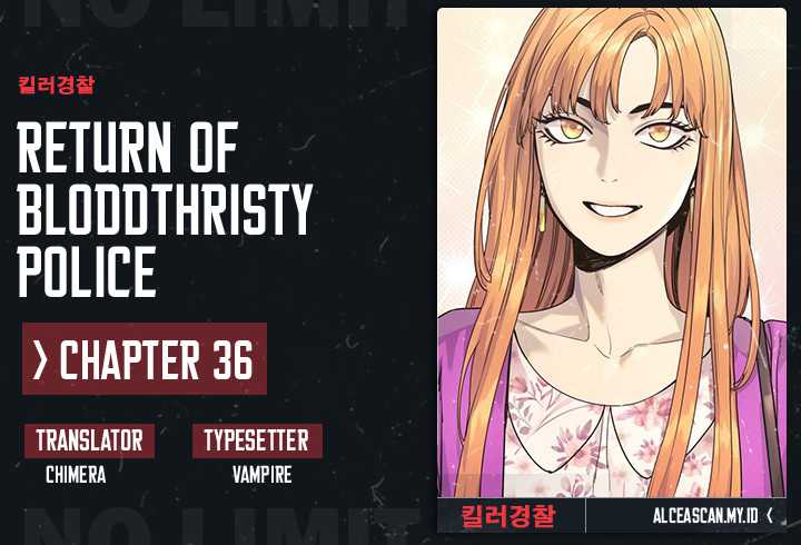Return of the Bloodthirsty Police Chapter 36