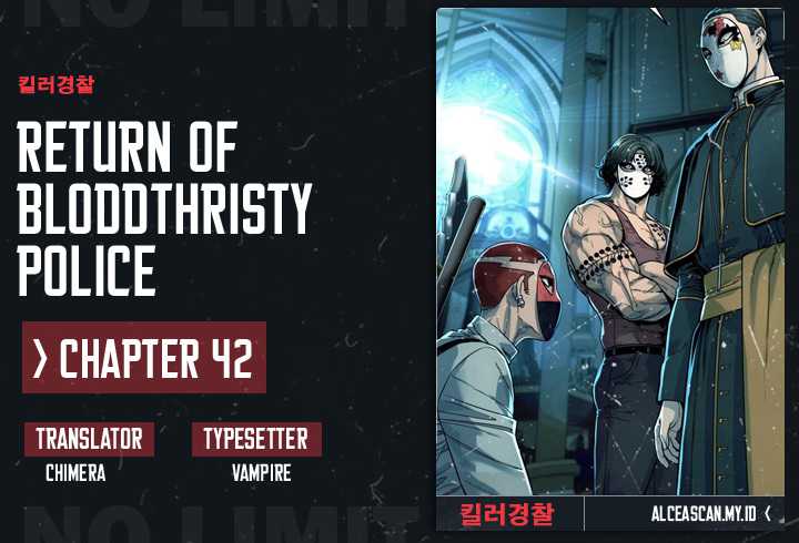 Return of the Bloodthirsty Police Chapter 42