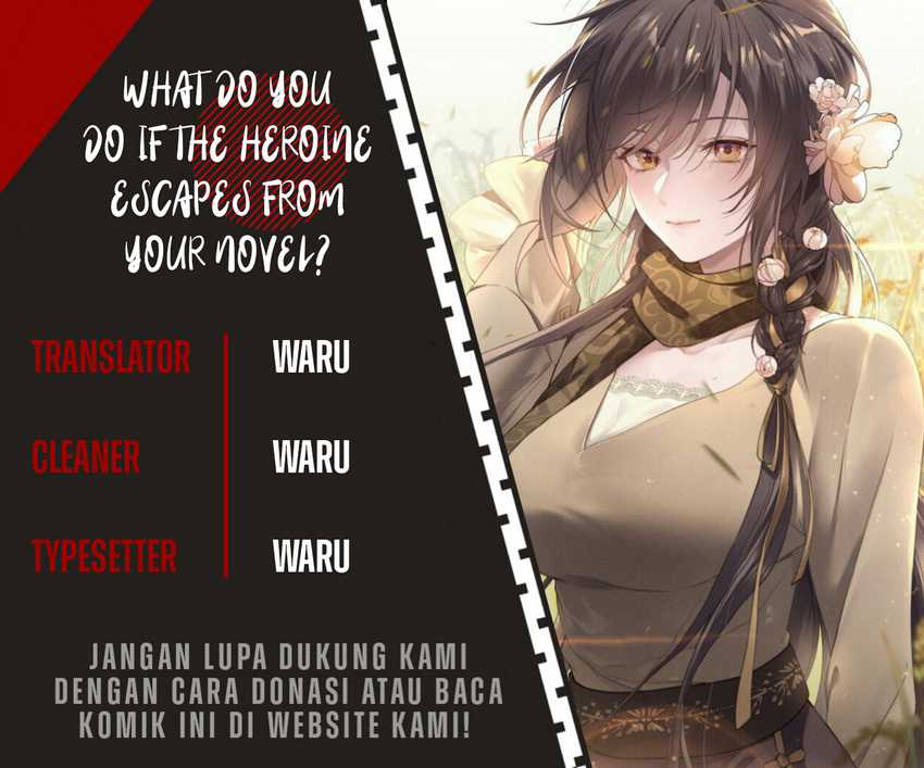 What Do You Do If the Heroine Escapes From Your Novel Chapter 03