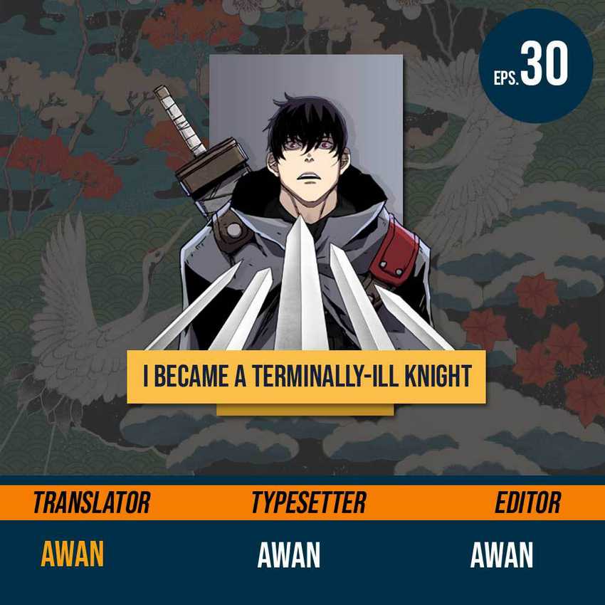 I Became a Knight With a Time Limit (I Became A Terminally-Ill Knight) Chapter 30