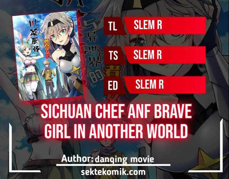 Sichuan Chef and Brave Girl in Another world Chapter 06
