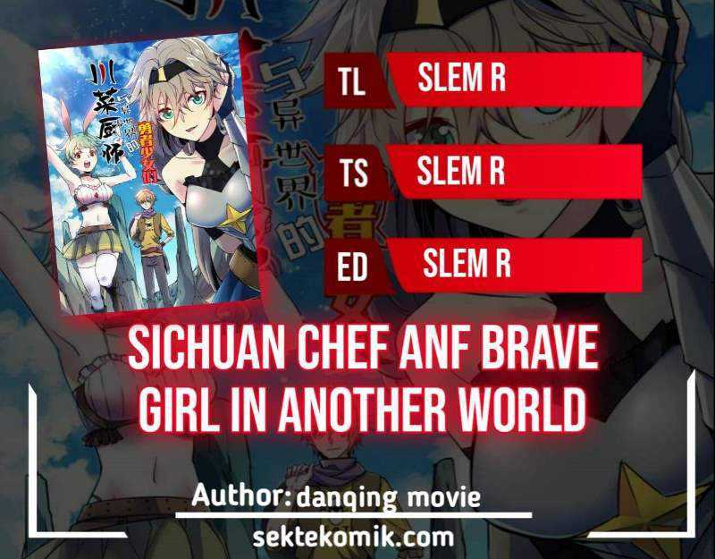 Sichuan Chef and Brave Girl in Another world Chapter 07