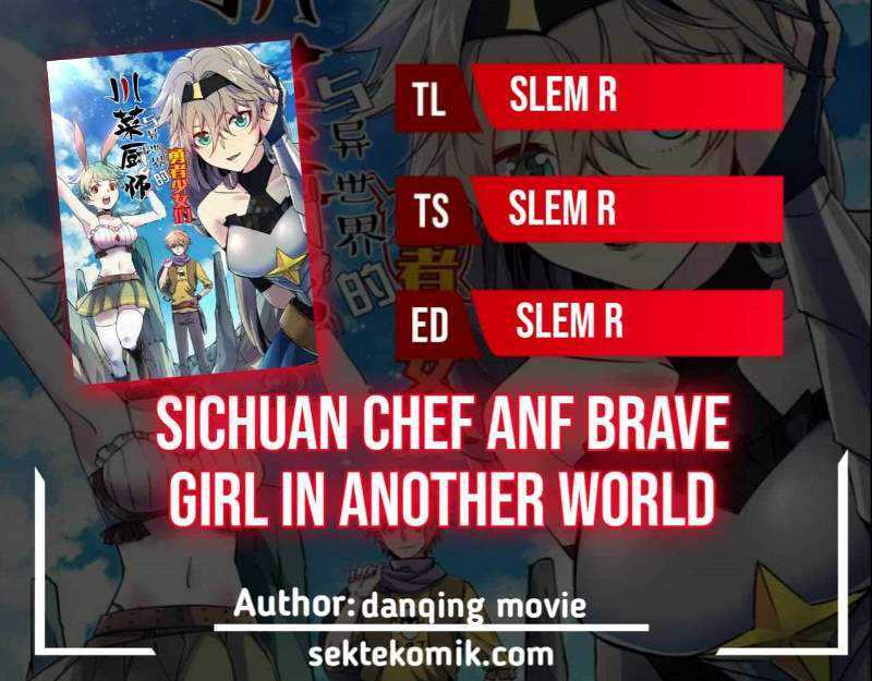 Sichuan Chef and Brave Girl in Another world Chapter 09