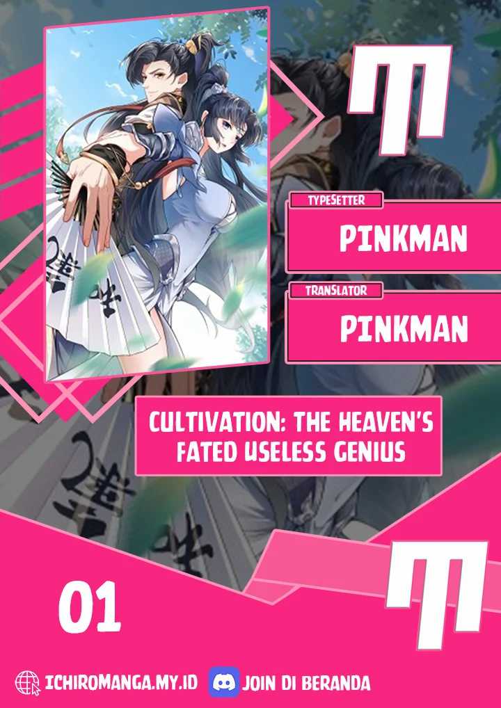 Cultivation: The Heaven’s Fated Useless Genius Chapter 01