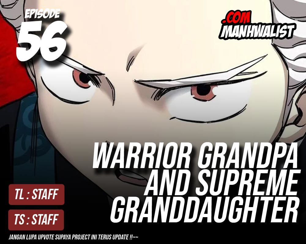 warrior-grandpa-and-supreme-granddaughter Chapter 56