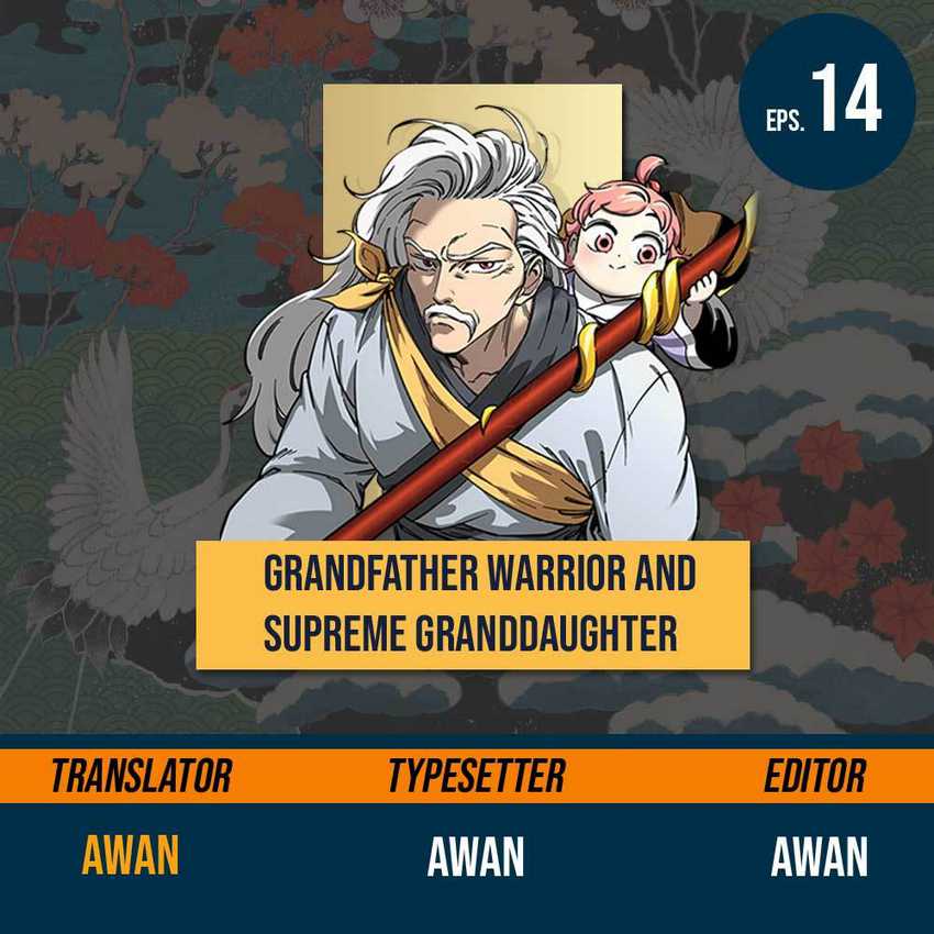 Warrior Grandpa and Supreme Granddaughter Chapter 14