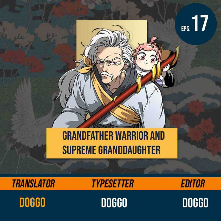 Warrior Grandpa and Supreme Granddaughter Chapter 17