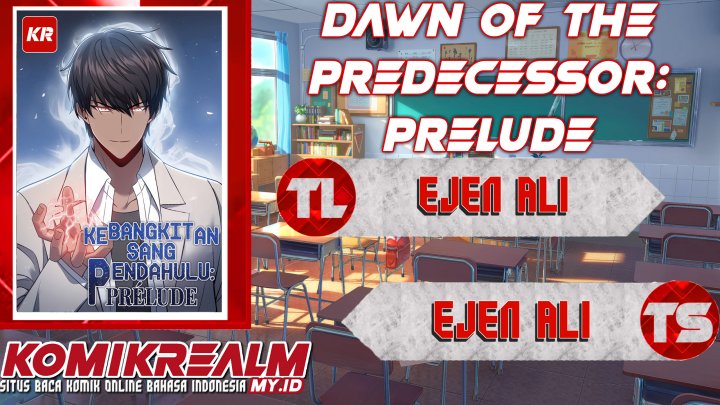 Dawn of the Predecessor: Prelude Chapter 01