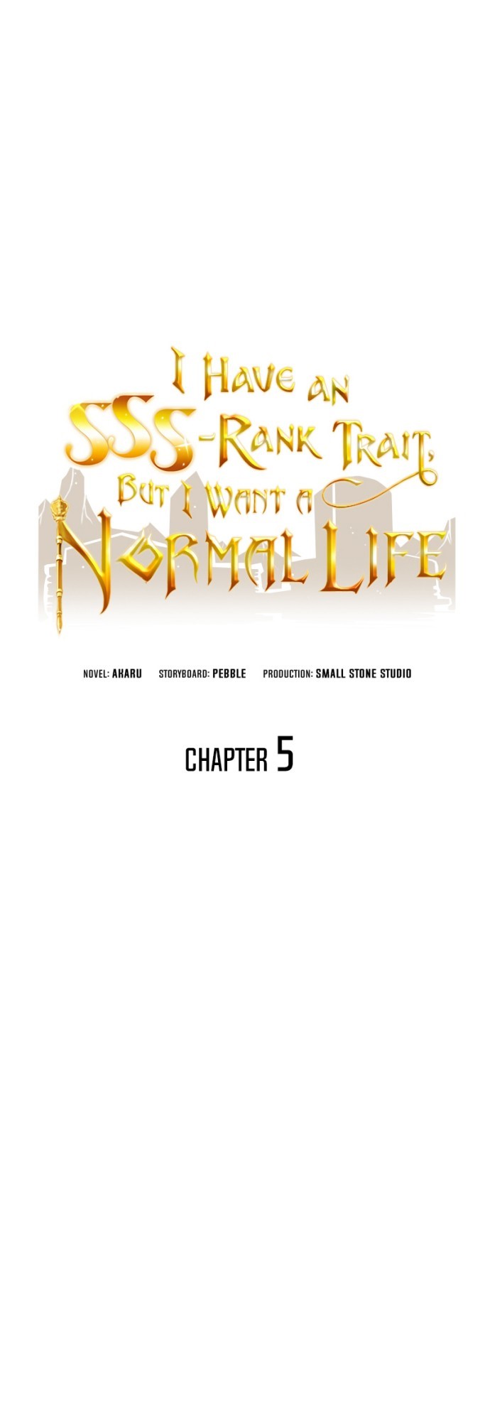 I have an SSS-rank Trait, but I want a Normal Life Chapter 05