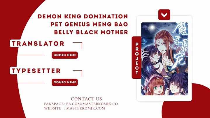Demon King Domination Pet Genius Meng Bao Belly Black Mother Chapter 07