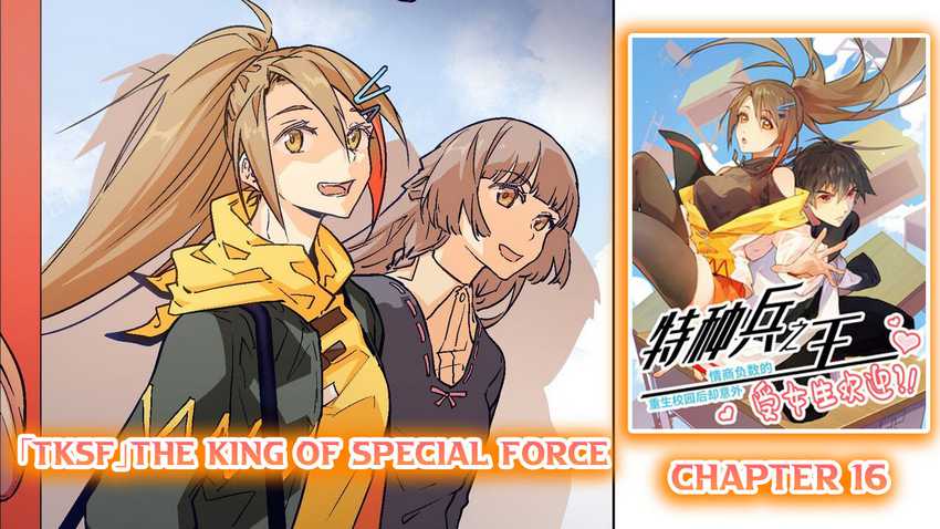 The King of Special Force Chapter 16