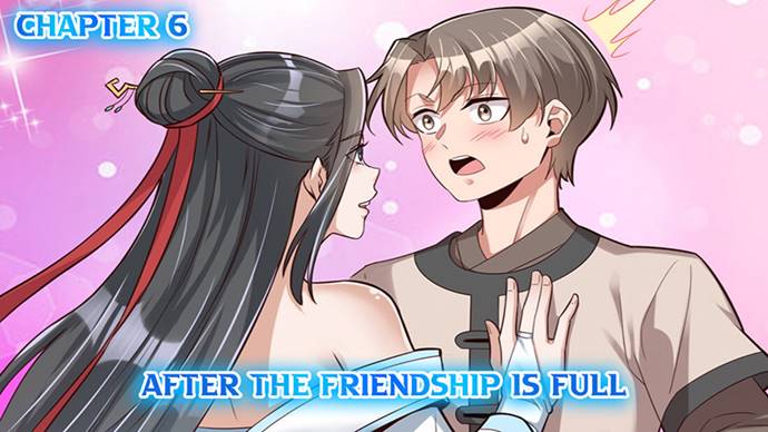 After The Friendship Full Chapter 6