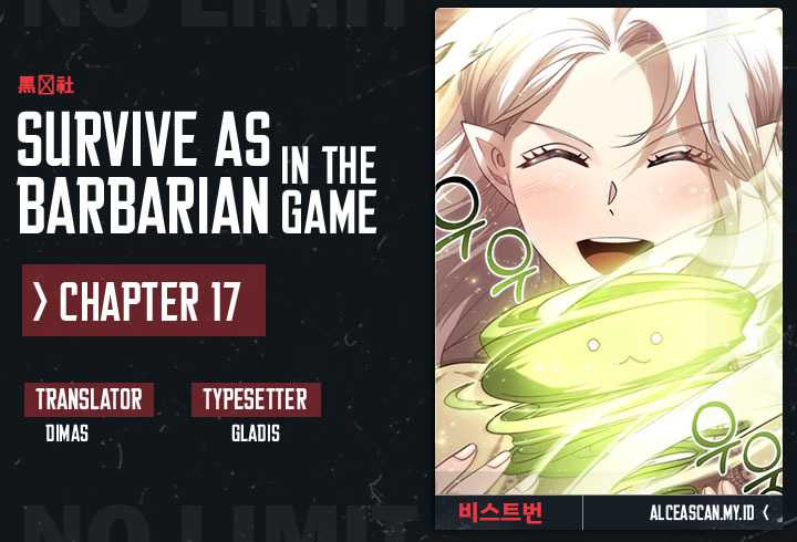 Survive as a Barbarian in the Game Chapter 17