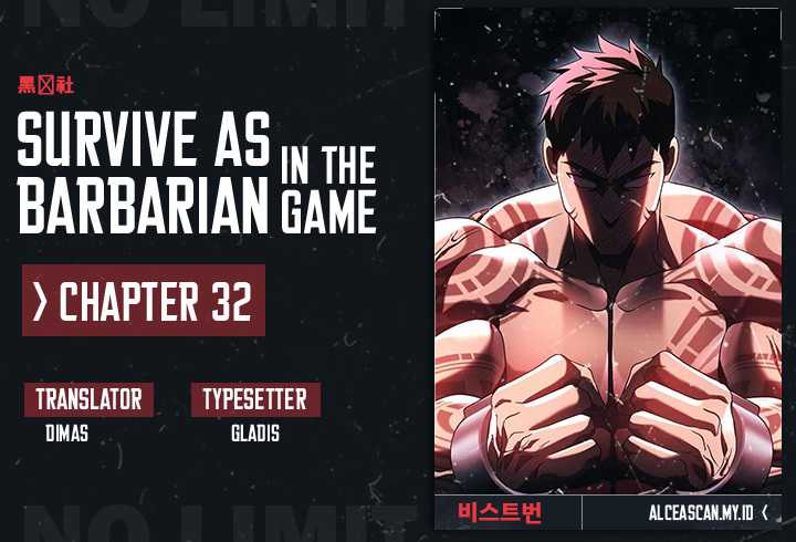Survive as a Barbarian in the Game Chapter 32