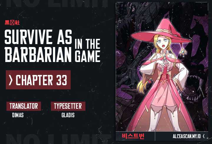 Survive as a Barbarian in the Game Chapter 33