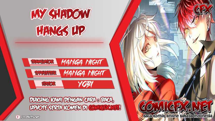 My Shadow Hangs Up Chapter 108 bahasa indonesia