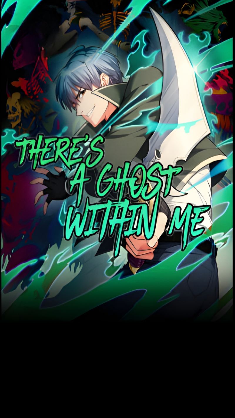 There’s A Ghost Within Me Chapter 01