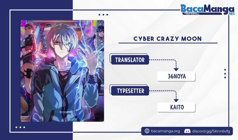 Cyber Crazy Moon Chapter 0