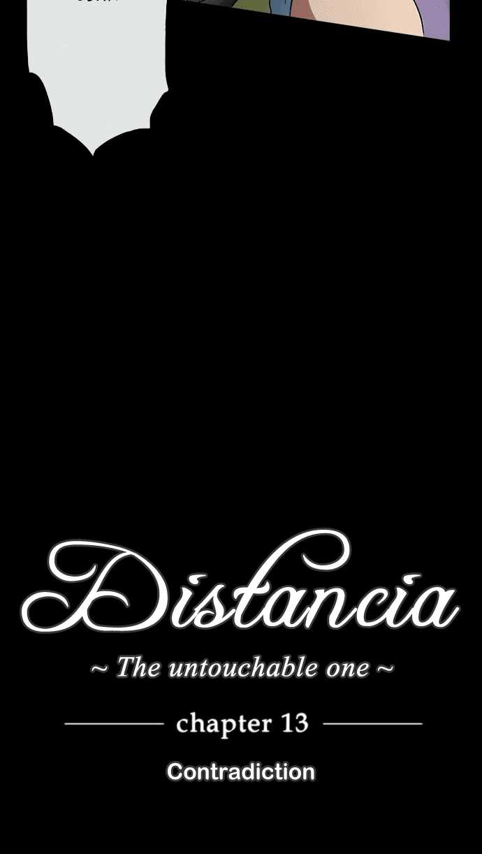 Distancia ~ The Untouchable One Chapter 13