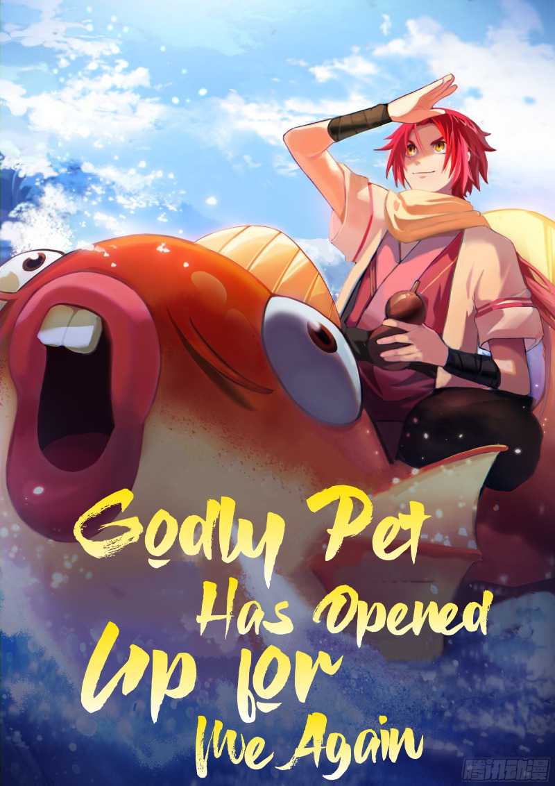 Godly Pet Has Opened Up for Me Again Chapter 10