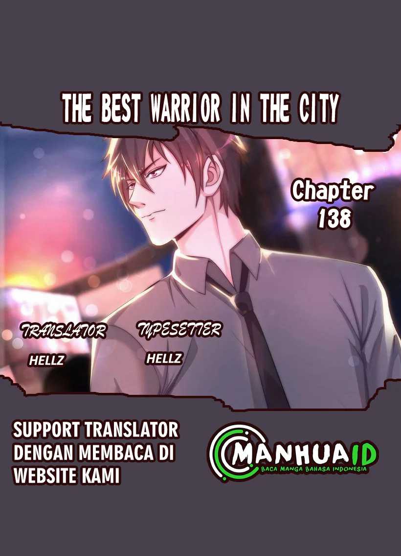The Best Warrior In The City Chapter 138