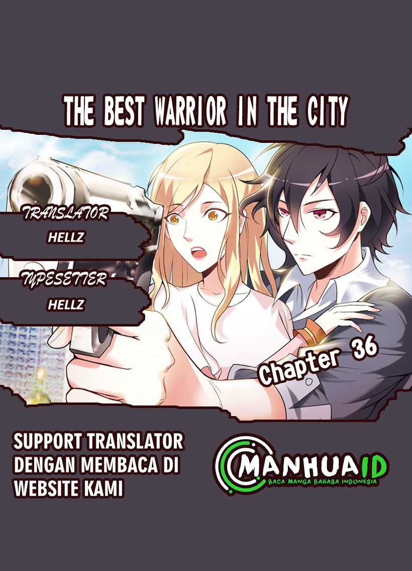 The Best Warrior In The City Chapter 36