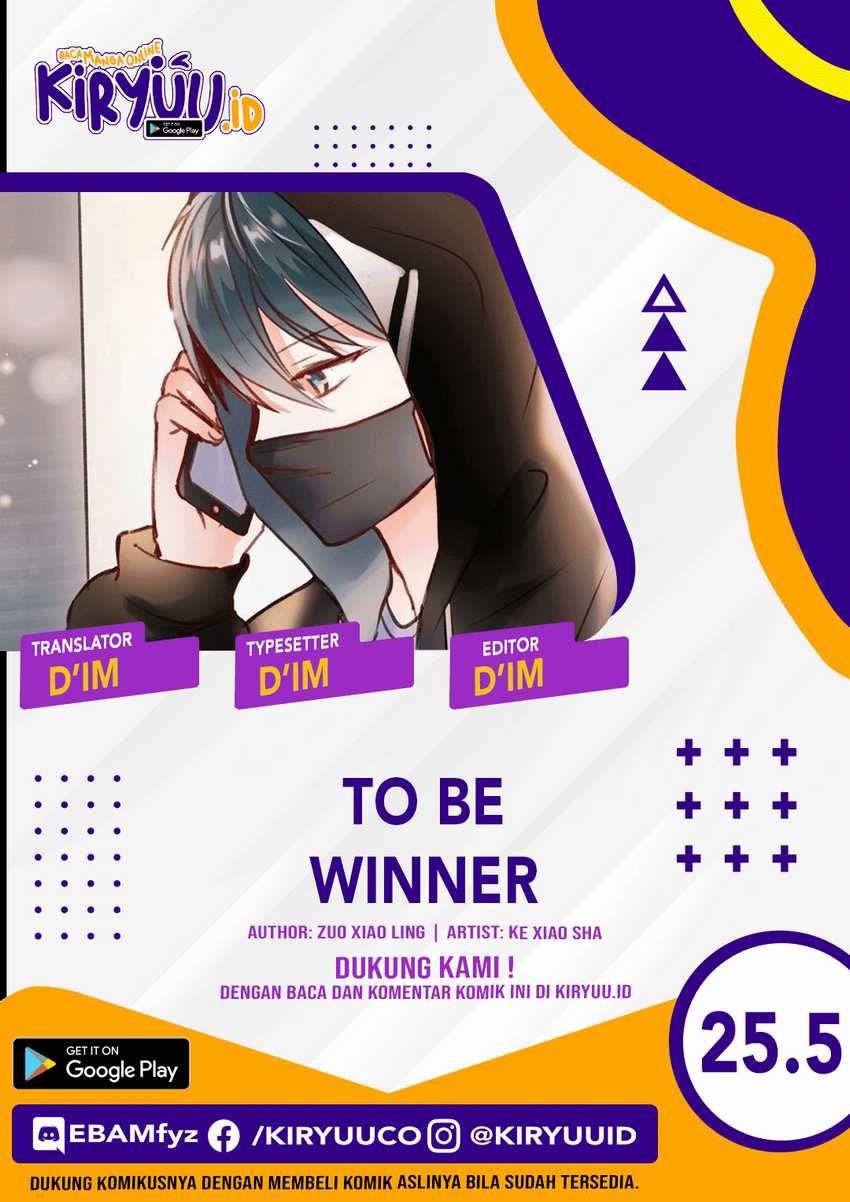 To be a Winner Chapter 25.5
