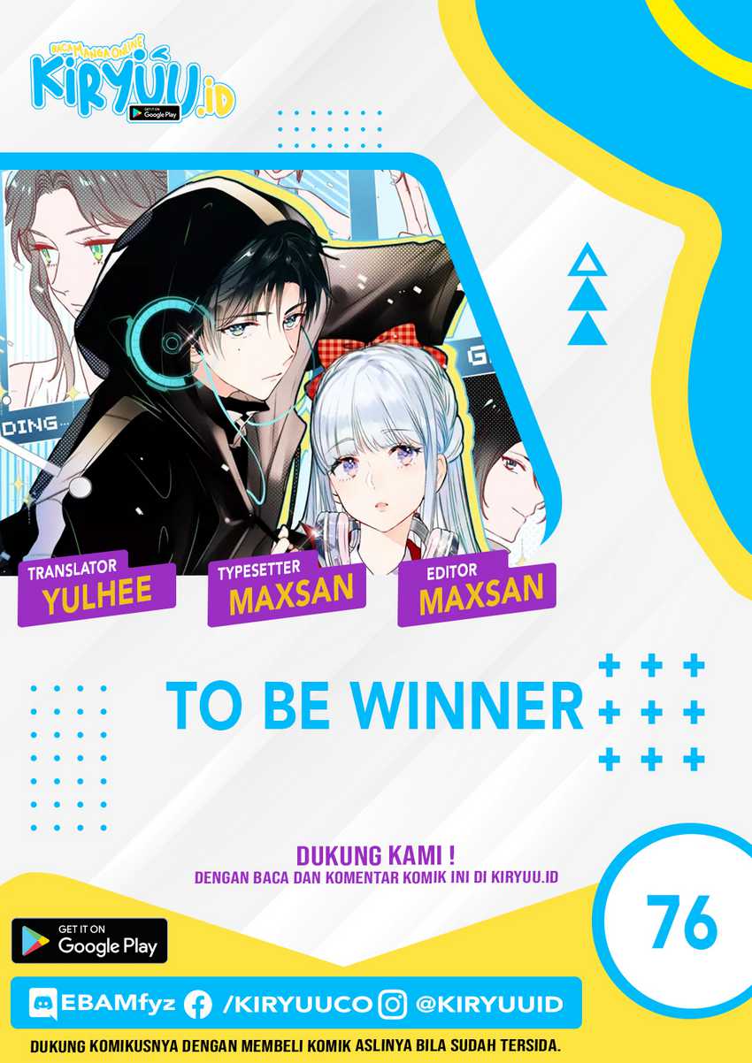 To be a Winner Chapter 76