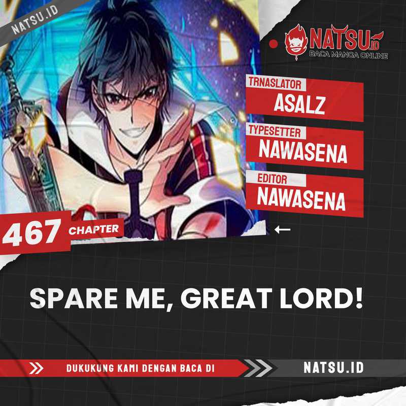 Spare Me, Great Lord! Chapter 467