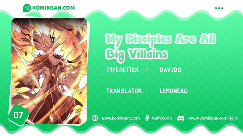 My Disciples Are All Big Villains Chapter 07
