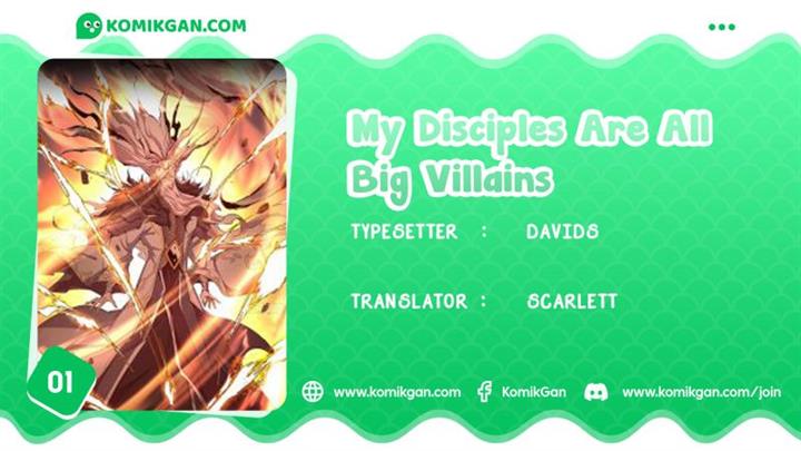 My Disciples Are All Big Villains Chapter 1