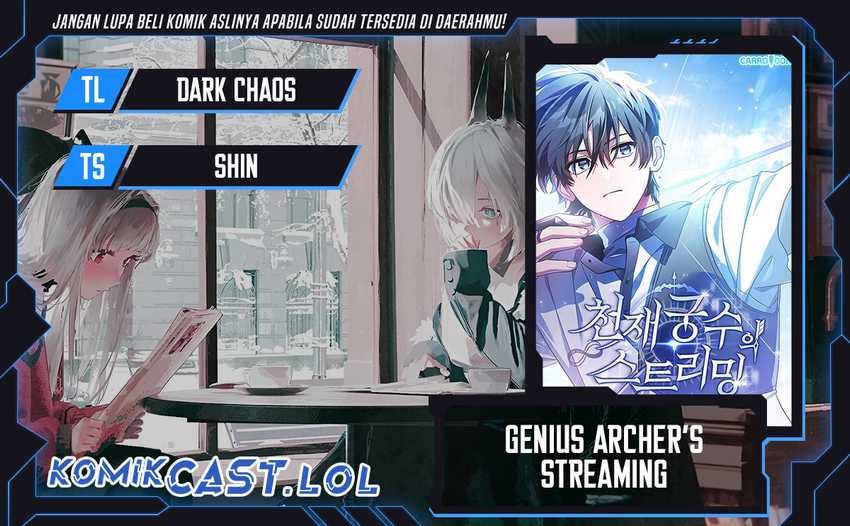 Genius Archer’s Streaming Chapter 05