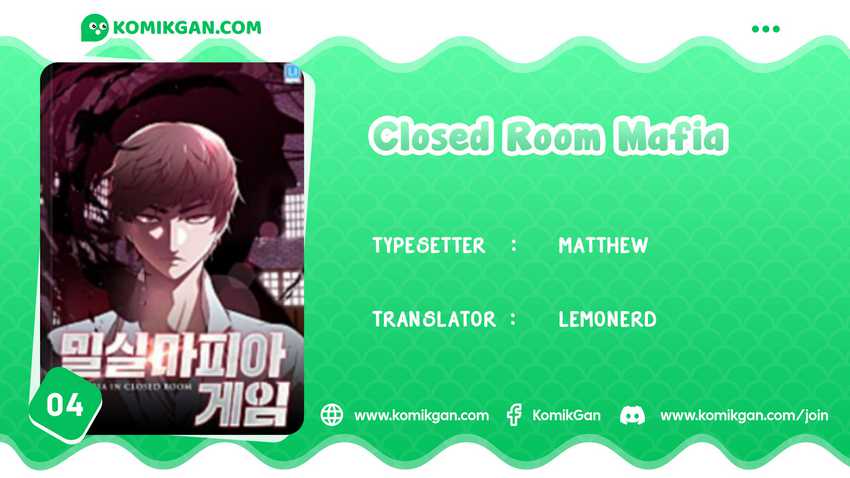 Closed Room Mafia Chapter 04