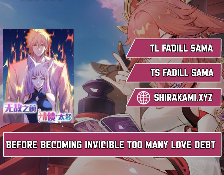 Before Becoming Invincible, Too Many Love Debt Chapter 117