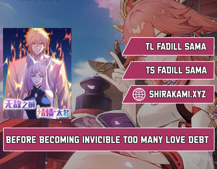 Before Becoming Invincible, Too Many Love Debt Chapter 138
